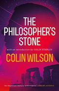 The Philosopher's Stone by Colin Wilson