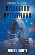 Beginning Operations (Sector General #1-3) by James White