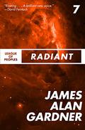 Radiant by James Alan Gardner