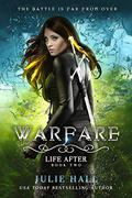Warfare (Life After #2) by Nathalia Suellen