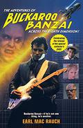 The Adventures of Buckaroo Banzai Across the Eighth Dimension by Earl Mac Rauch