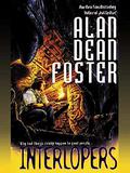 Interlopers by Alan Dean Foster