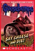Say Cheese and Die! (Goosebumps #4) by Jørn Roeim