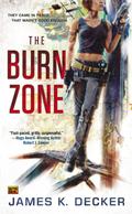 The Burn Zone by James K. Decker, James Knapp