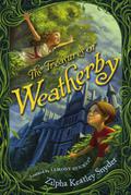 The Treasures of Weatherby by Zilpha Keatley Snyder