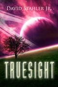Truesight (Truesight #1) by David Stahler Jr.