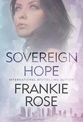 Sovereign Hope (Hope #1) by Frankie Rose