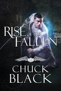 Rise of the Fallen (Wars of the Realm #2) by Chuck Black