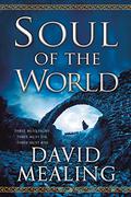 Soul of the World (The Ascension Cycle #1) by David Mealing