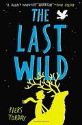 The Last Wild (The Last Wild #1) by Piers Torday