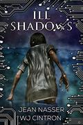 Ill Shadows (Ill Shadows #1) by Jean Nasser