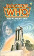 Doctor Who and Warriors' Gate (Target Books Doctor Who Numerical Order #71) by John Lydecker