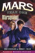 Marsquake! (Mars Year One #3) by Brad Strickland