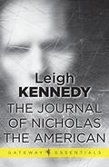 The Journal Of Nicholas The American by Leigh Kennedy