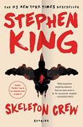 Skeleton Crew by Stephen King