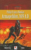 Armageddon 2419 AD  (+Airlords of Han) by Philip Francis Nowlan