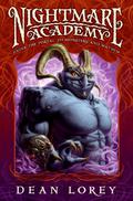 Nightmare Academy (Nightmare Academy #1) by Dean Lorey