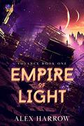 Empire of Light (Voyance #1) by Alex Harrow