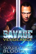The Savage Vengeance by Tamara Rose Blodgett