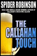 The Callahan Touch by Spider Robinson