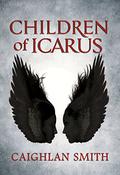 Children of Icarus (Children of Icarus #1) by Caighlan Smith