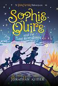 Sophie Quire and the Last Storyguard by Jonathan Auxier