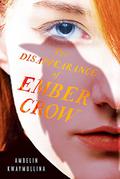 The Disappearance of Ember Crow (The Tribe #2) by Ambelin Kwaymullina