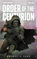 Order of the Centurion by Jason Anspach, Nick Cole