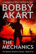 The Mechanics by Bobby Akart