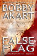 False Flag (The Boston Brahmin #4) by Joseph Morton