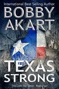 Texas Strong by Bobby Akart, Peter Vincent Pry