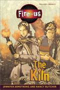 The Kiln (Fire-us #3) by Jennifer Armstrong