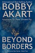 Beyond Borders by Bobby Akart, Peter Vincent Pry