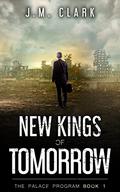 New Kings of Tomorrow  (The Order of Chaos Series Book 1) by J.M. Clarke