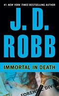Immortal in Death by J.D. Robb