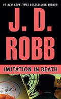 Imitation in Death by J.D. Robb, Nora Roberts