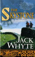The Skystone by Jack Whyte