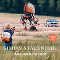 Tales from the Loop (Tales from the Loop, Things from the Flood, The Electric State #1) by Simon Stålenhag