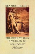 The Cure at Troy by Seamus Heaney, Sophocles