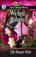 Wicked Haunts by Lily Harper Hart