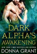 Dark Alpha's Awakening by Donna Grant