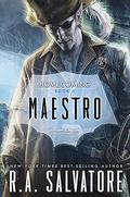 Maestro by R.A. Salvatore