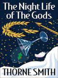 The Night Life of the Gods by Thorne Smith