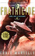 Fratricide by Craig Martelle, Michael Anderle