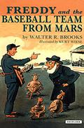 Freddy and the Baseball Team from Mars (Freddy the Pig #23) by Walter Rollin Brooks
