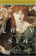 The Lady of the Sea (Tristan and Isolde #3) by Rosalind Miles