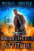BBQ Delivered with Attitude by Michael Anderle