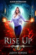 Rise Up by Judith Berens, Martha Carr