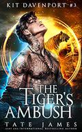 The Tiger’s Ambush by Tate James