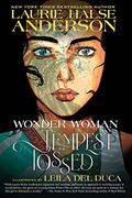 Wonder Woman: Tempest Tossed by Laurie Halse Anderson